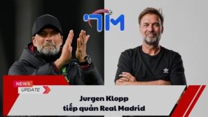 Jurgen Klopp tiếp quản Real Madrid? 9 Jurgen Klopp tiếp quản Real Madrid?