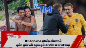 ĐT Anh cho phép cầu thủ gần gũi với bạn gái trước World Cup 7 ĐT Anh cho phép cầu thủ gần gũi với bạn gái trước World Cup