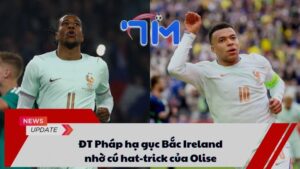 ĐT Pháp hạ gục Bắc Ireland nhờ cú hat-trick của Olise 1 ĐT Pháp hạ gục Bắc Ireland nhờ cú hat-trick của Olise