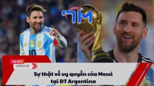 Sự thật về uy quyền của Messi tại ĐT Argentina 6 Sự thật về uy quyền của Messi tại ĐT Argentina